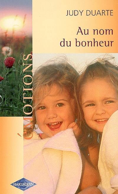 Au nom du bonheur