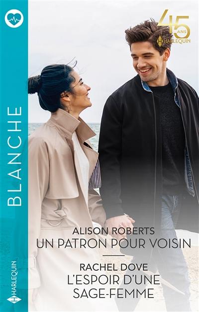 Un patron pour voisin. L'espoir d'une sage-femme