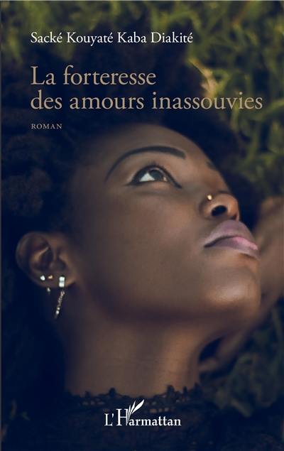 La forteresse des amours inassouvies