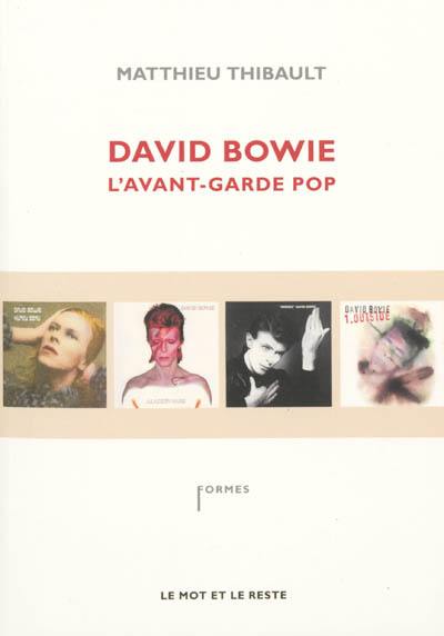 David Bowie : l'avant-garde pop