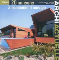 20 maisons à économie d'énergie