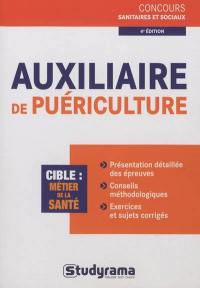 Auxiliaire de puériculture : cible, métier de la santé