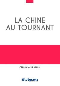 La Chine au tournant