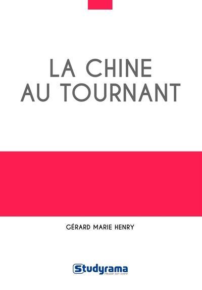 La Chine au tournant