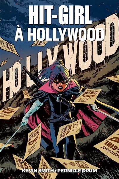 Hit-Girl. Hit-Girl à Hollywood