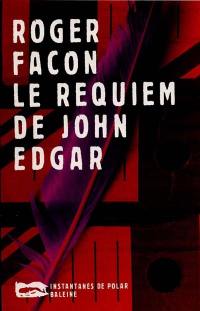 Le requiem de John Edgar