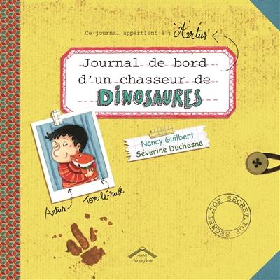 Journal de bord d'un chasseur de dinosaures