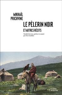 Le pèlerin noir : et autres récits