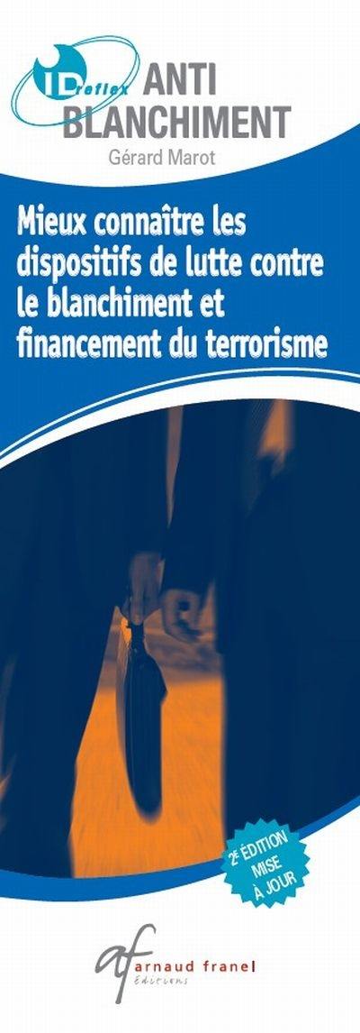 Anti-blanchiment : mieux connaître les dispositifs de lutte contre le blanchiment et le financement du terrorisme