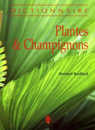 Dictionnaire des plantes et des champignons