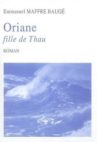 Oriane, fille de Thau