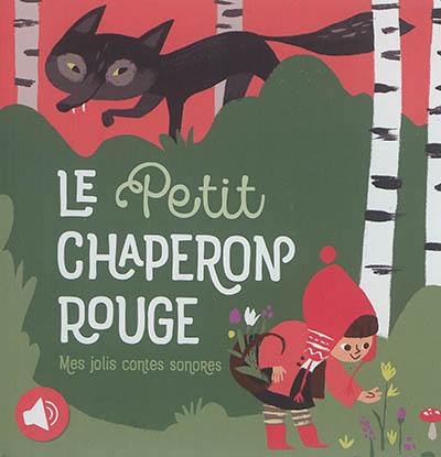 Le Petit Chaperon rouge