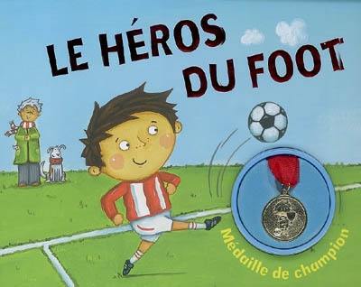 Le héros du foot