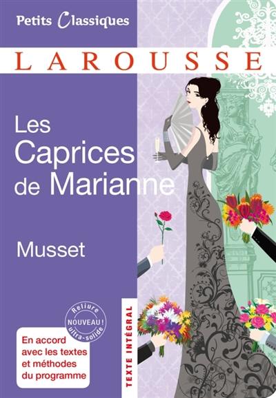 Les caprices de Marianne : comédie