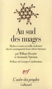 Au sud des nuages : mythes et contes