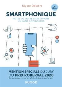 Smartphonique : faites de votre smartphone un labo de physique