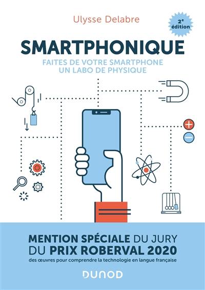 Smartphonique : faites de votre smartphone un labo de physique