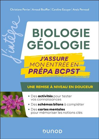 Biologie, géologie : j'assure mon entrée en prépa BCPST : une remise à niveau en douceur