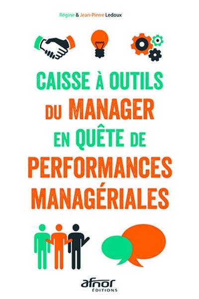 Caisse à outils du manager en quête de performances managériales