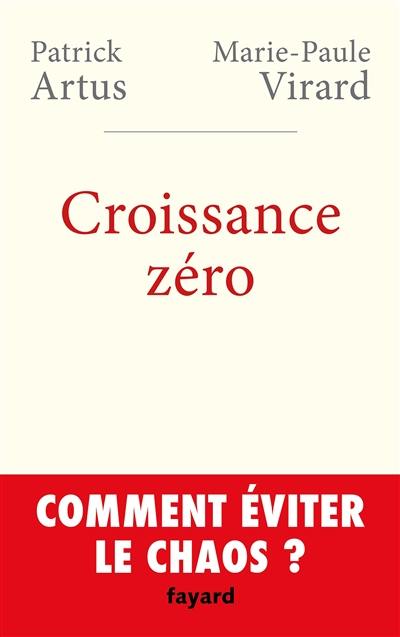 Croissance zéro : comment éviter le chaos ?