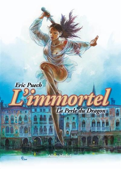 L'immortel. Vol. 1. La perle du dragon