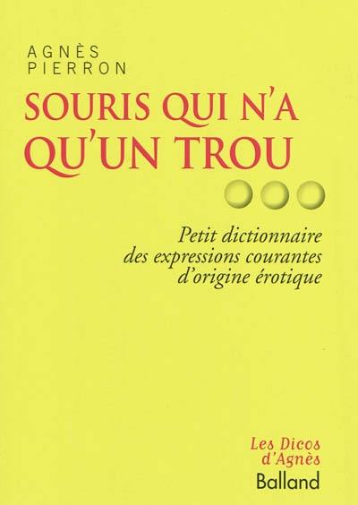 Souris qui n'a qu'un trou...