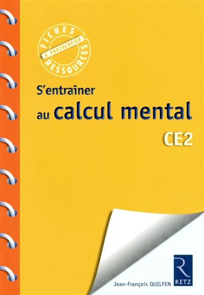 S'entraîner au calcul mental CE2