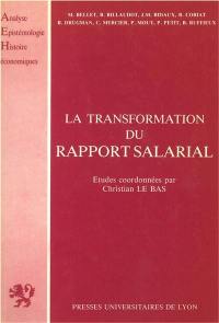 La Transformation du rapport salarial