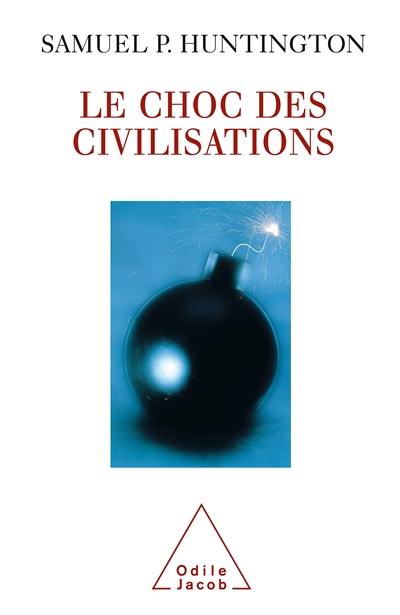 Le choc des civilisations