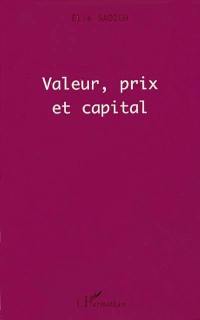 Valeur, prix et capital