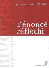 L'énoncé réfléchi