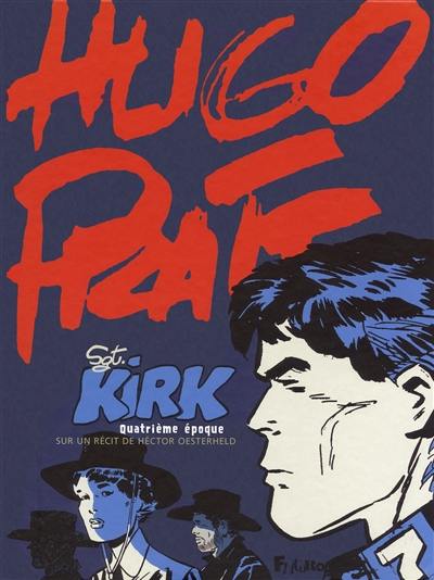 Sgt Kirk. Quatrième époque