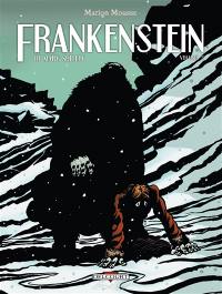 Frankenstein ou Le Prométhée moderne, de Mary Shelley. Vol. 3