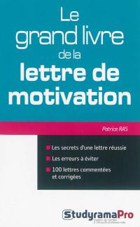 Le grand livre de la lettre de motivation