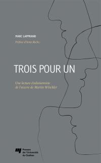 Trois pour un : une lecture évolutionniste de l'oeuvre de Martin Winckler