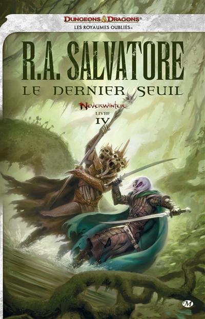 Neverwinter. Vol. 4. Le dernier seuil