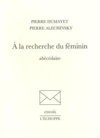 A la recherche du féminin : abécédaire