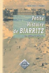 Petite histoire de Biarritz : des origines à nos jours