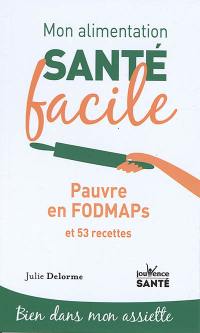 Pauvre en fodmaps : et 53 recettes