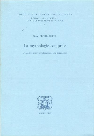 La Mythologie comprise : l'interprétation schellingienne du paganisme