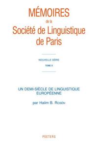 Un demi-siècle de linguistique européenne