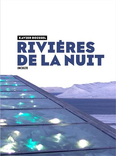 Rivières de la nuit