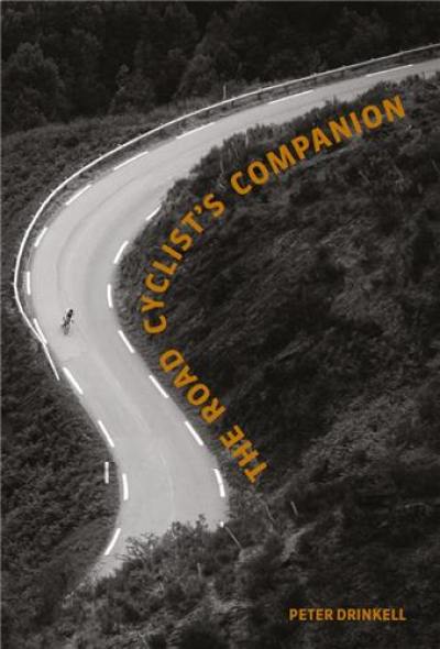 The Road Cyclist´s Companion (Revised paperback edition)