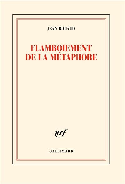 Flamboiement de la métaphore