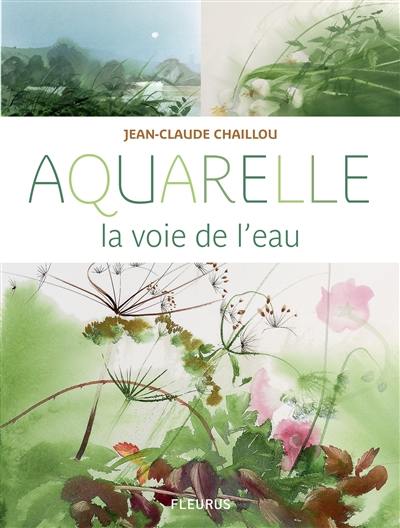 Aquarelle, la voie de l'eau