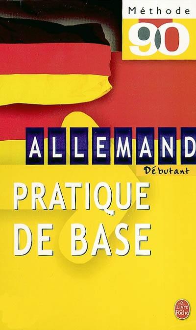 Allemand pratique de base : débutant