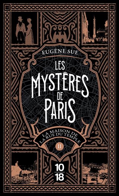 Les mystères de Paris. Vol. 2. La maison de la rue du Temple