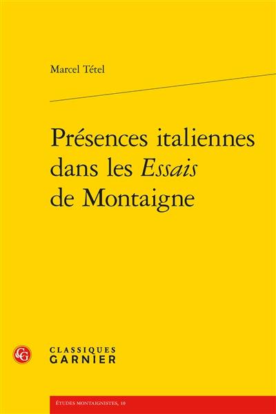 Présences italiennes dans les Essais de Montaigne