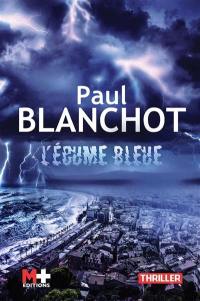 L'écume bleue : thriller