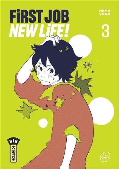 First job new life!. Vol. 3